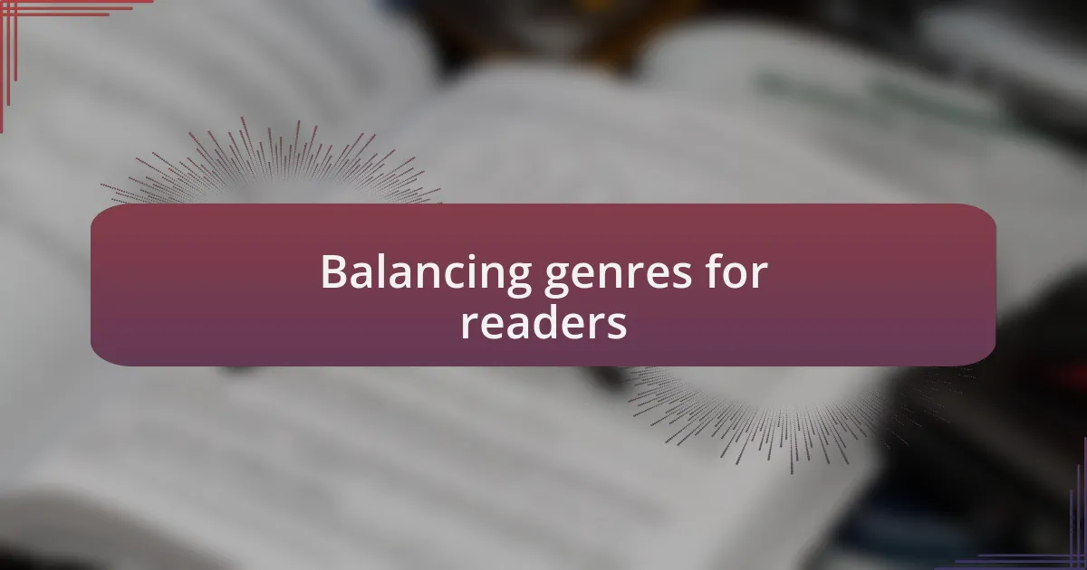 Balancing genres for readers