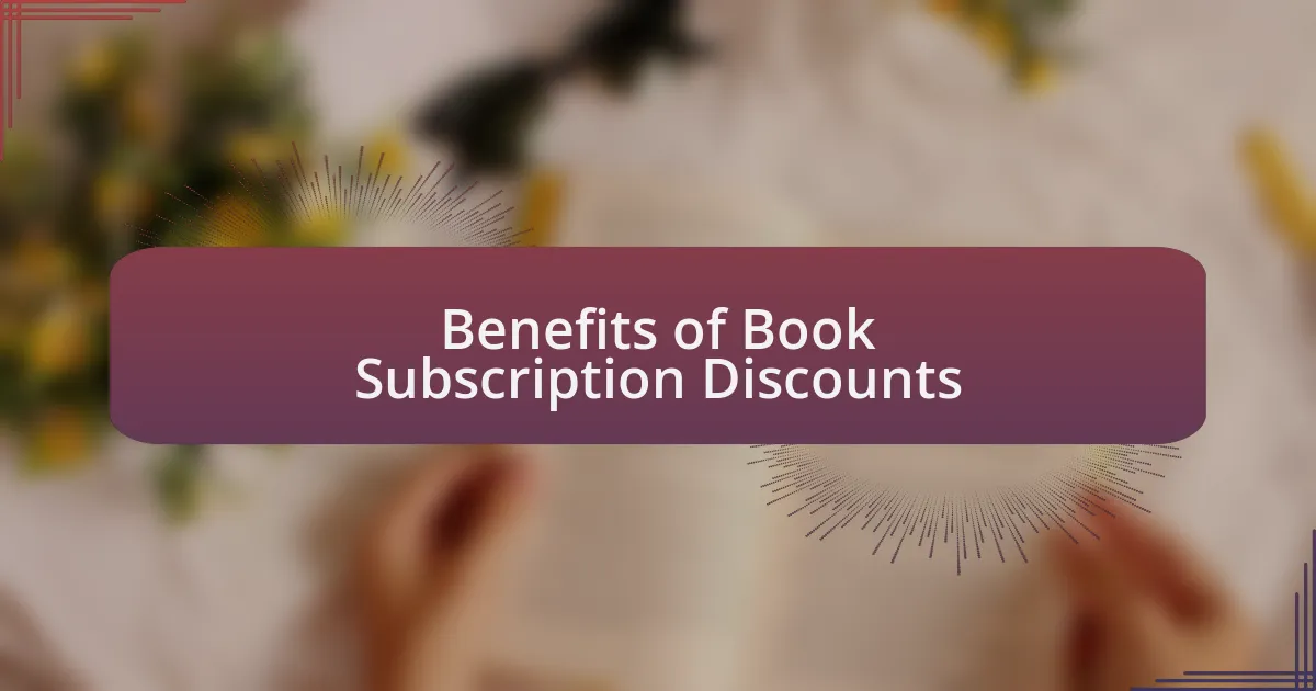 Benefits of Book Subscription Discounts