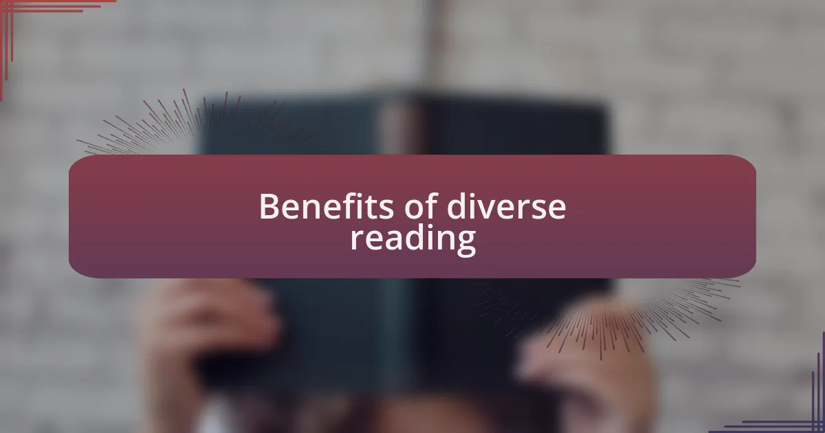 Benefits of diverse reading