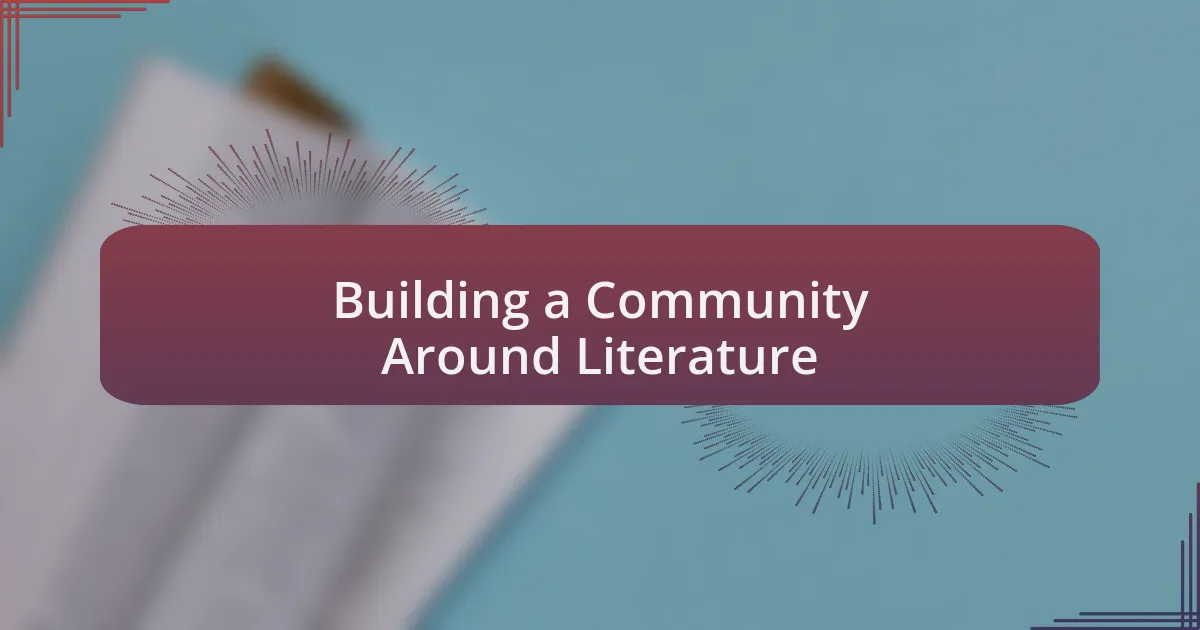 Building a Community Around Literature