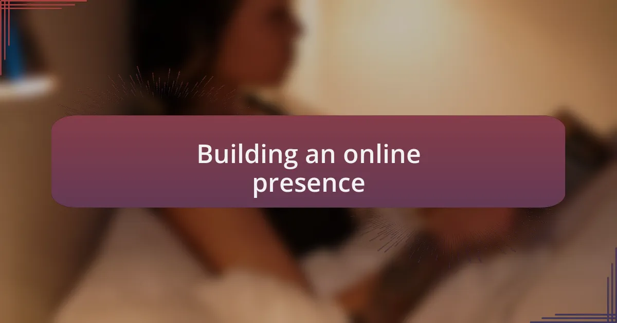 Building an online presence