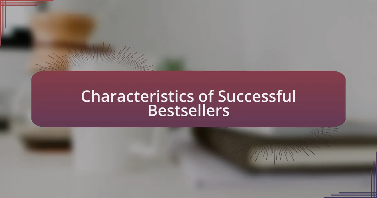 Characteristics of Successful Bestsellers