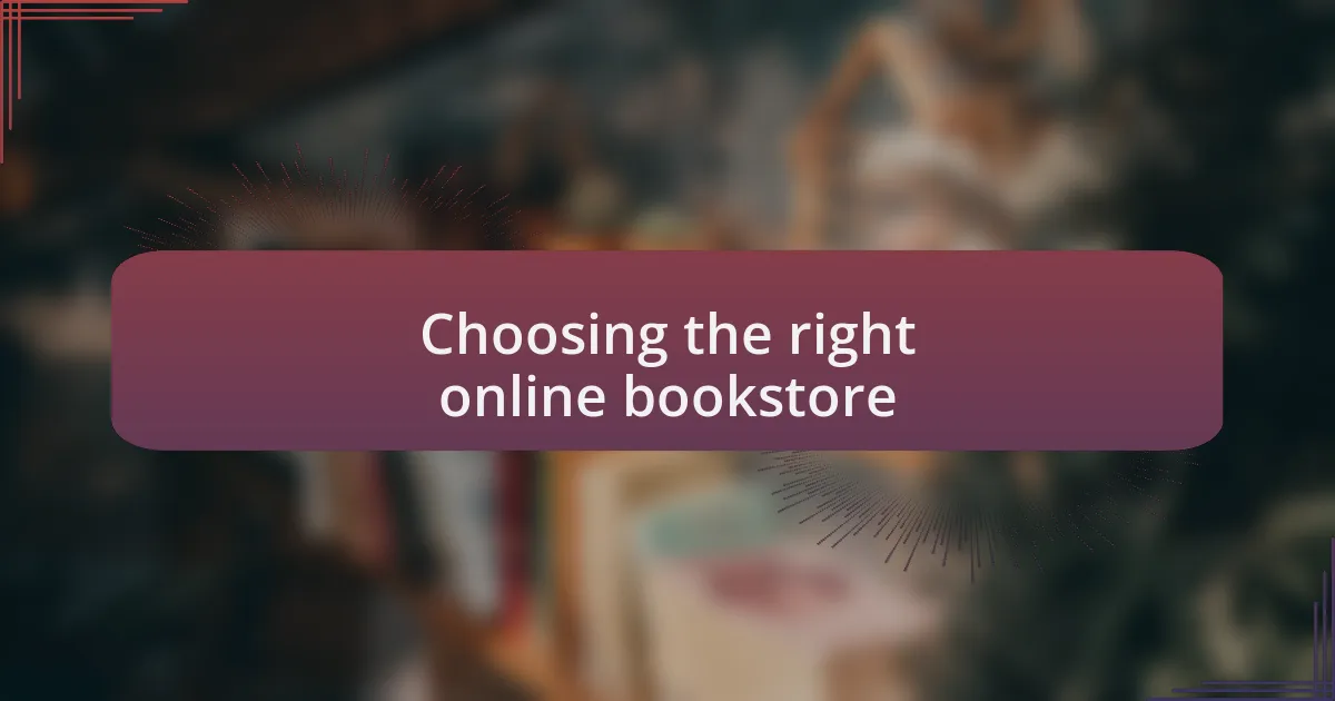 Choosing the right online bookstore