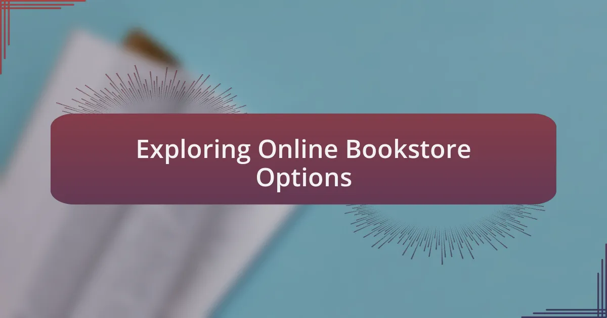 Exploring Online Bookstore Options