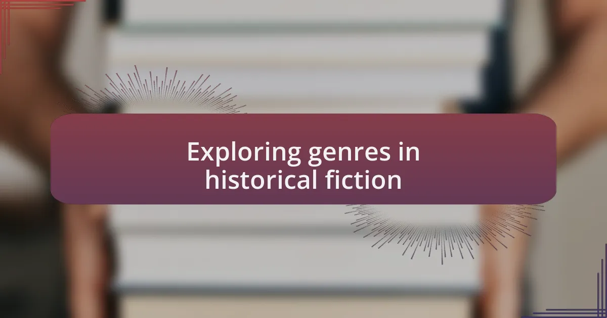 Exploring genres in historical fiction