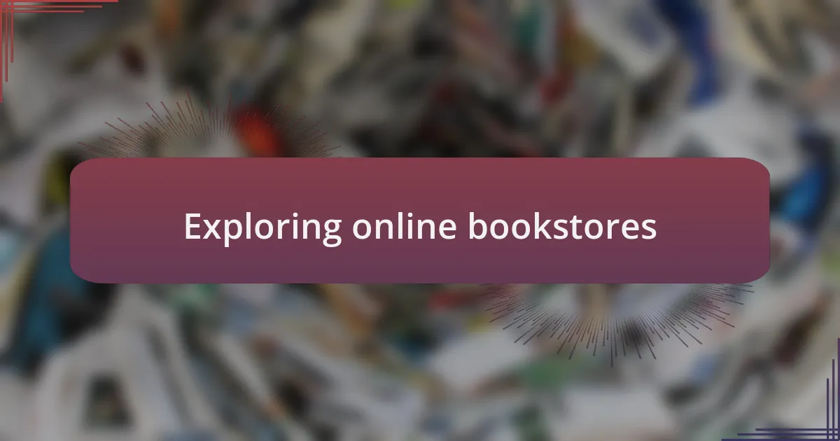 Exploring online bookstores