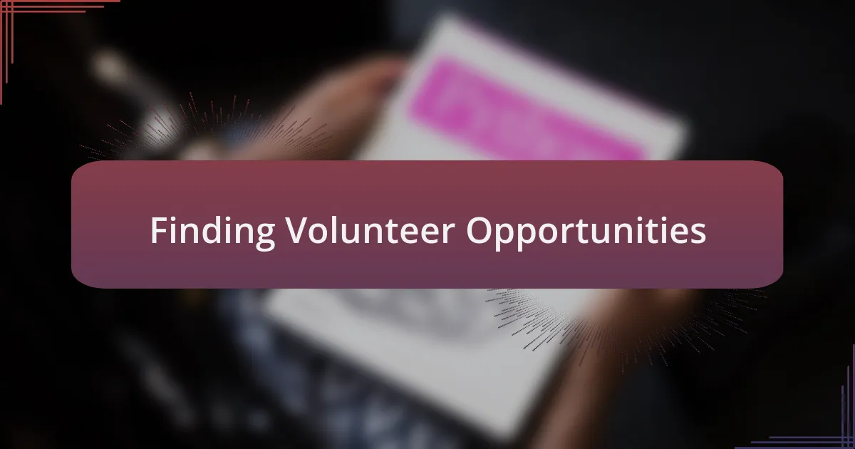 Finding Volunteer Opportunities