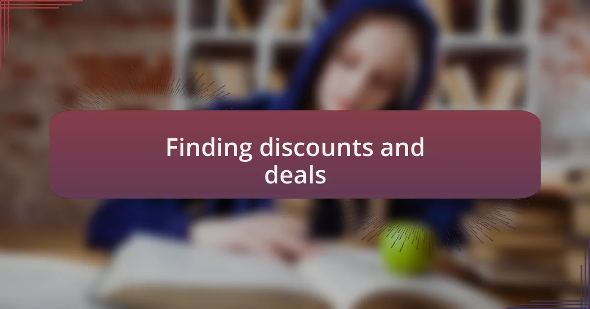 Finding discounts and deals