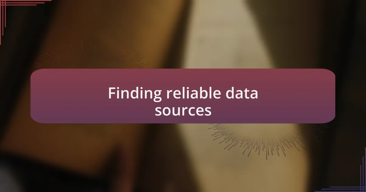 Finding reliable data sources