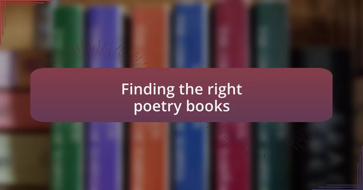 Finding the right poetry books