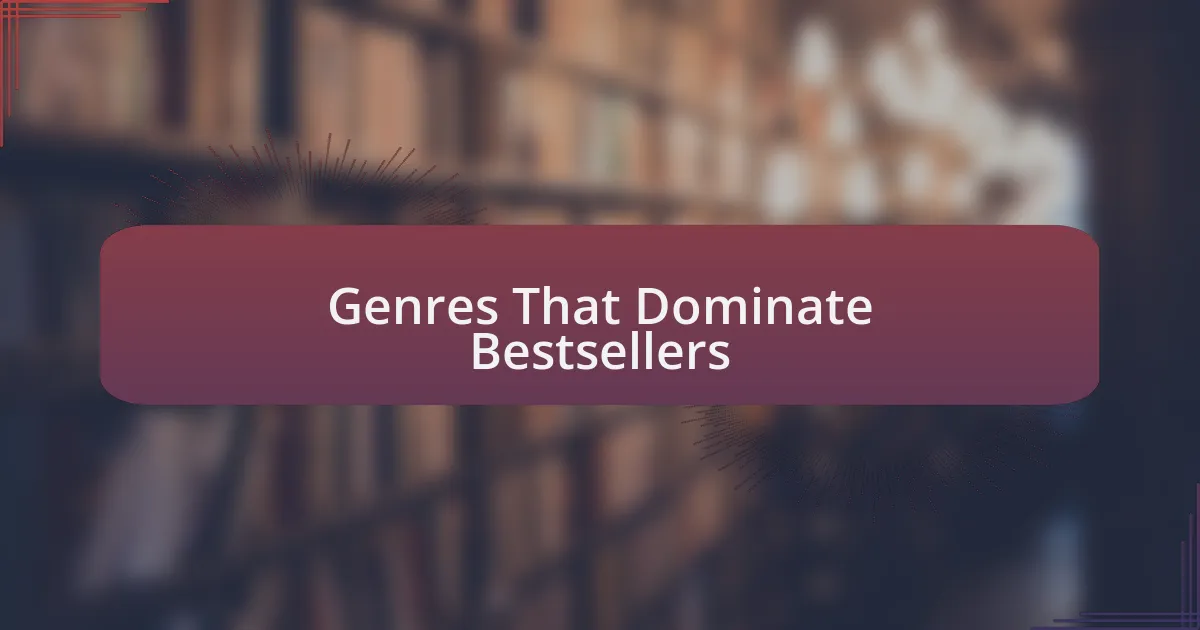 Genres That Dominate Bestsellers