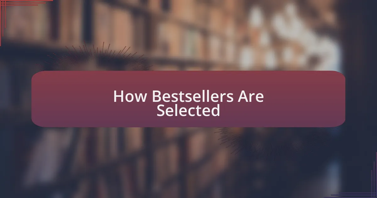 How Bestsellers Are Selected