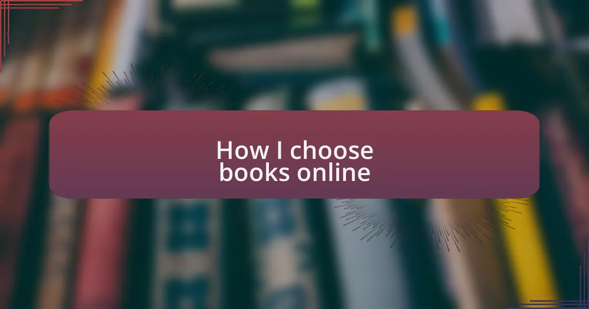 How I choose books online