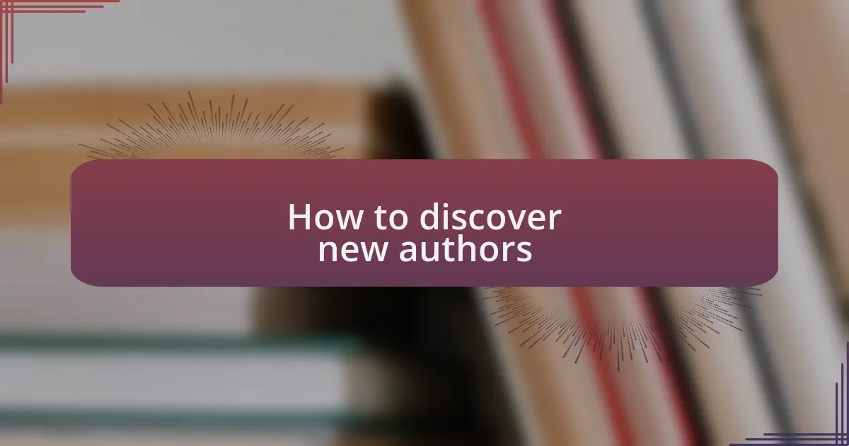 How to discover new authors