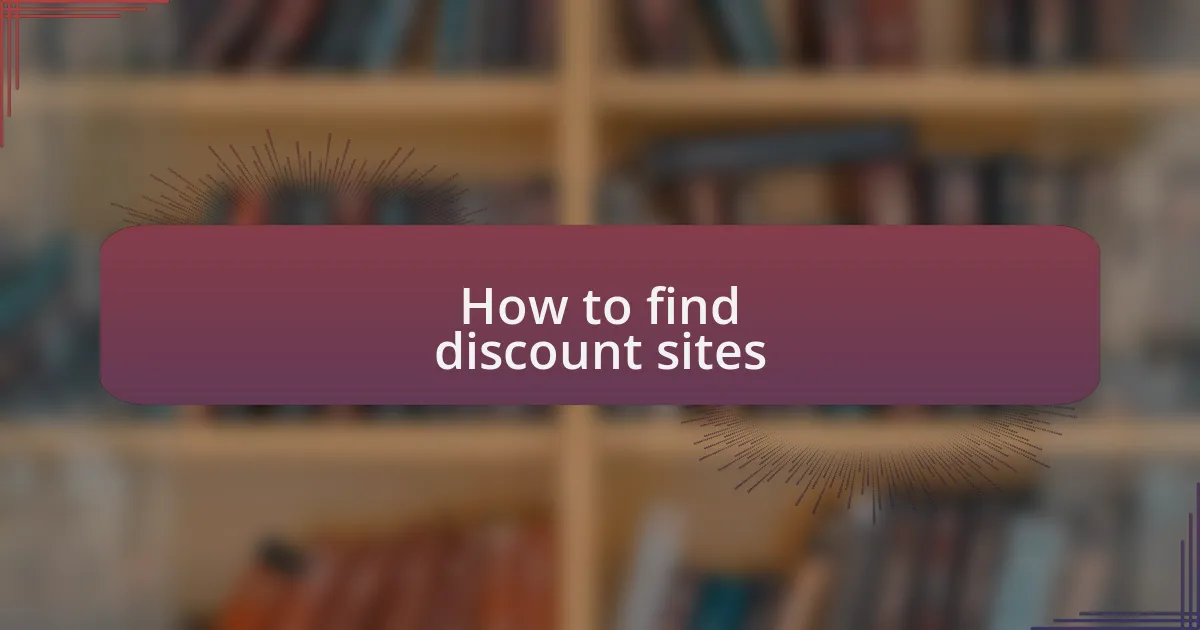 How to find discount sites