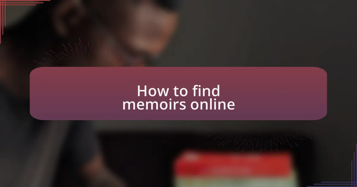 How to find memoirs online