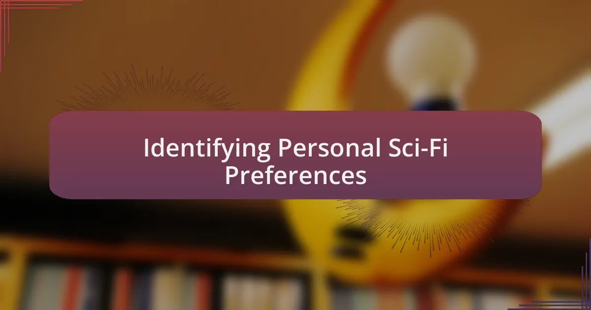 Identifying Personal Sci-Fi Preferences