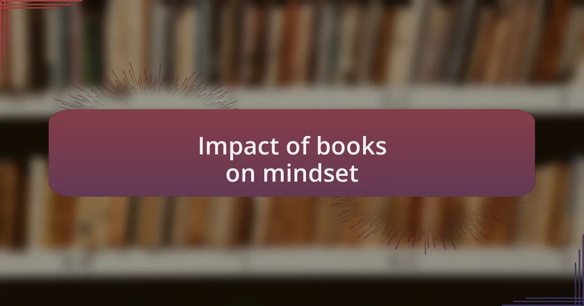 Impact of books on mindset