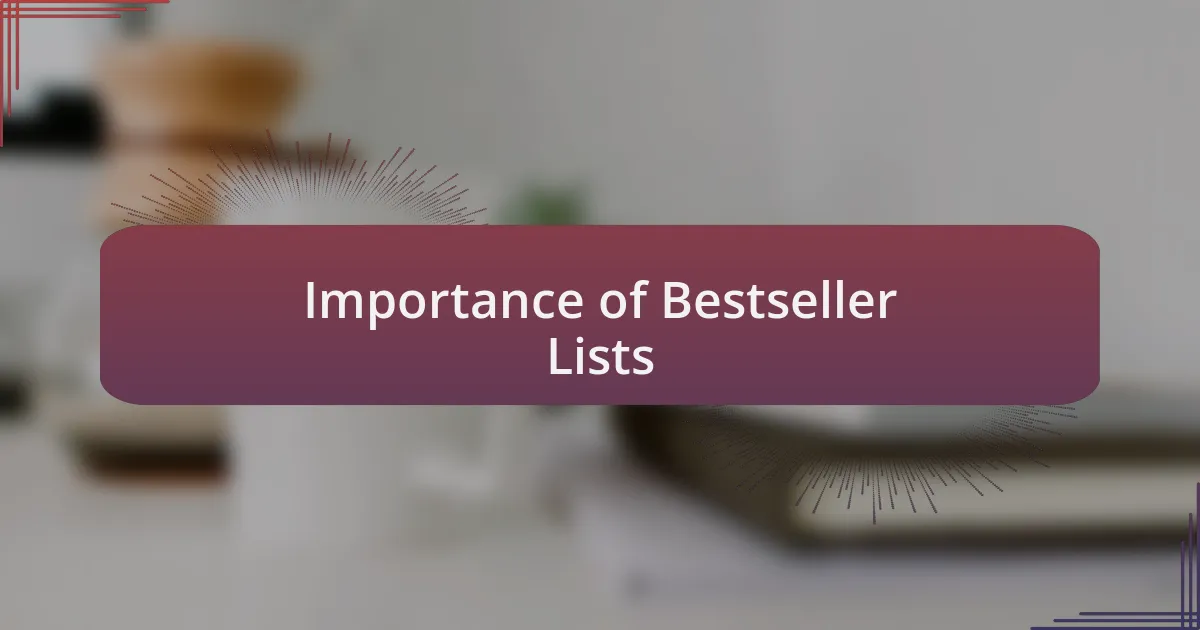 Importance of Bestseller Lists