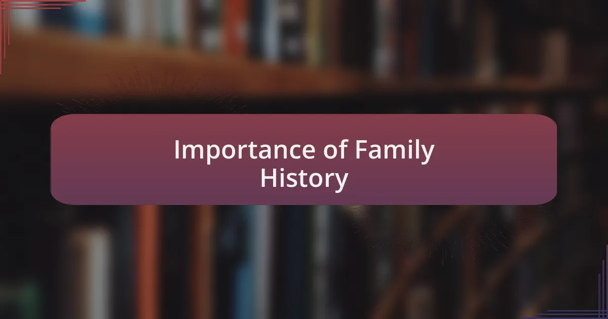Importance of Family History