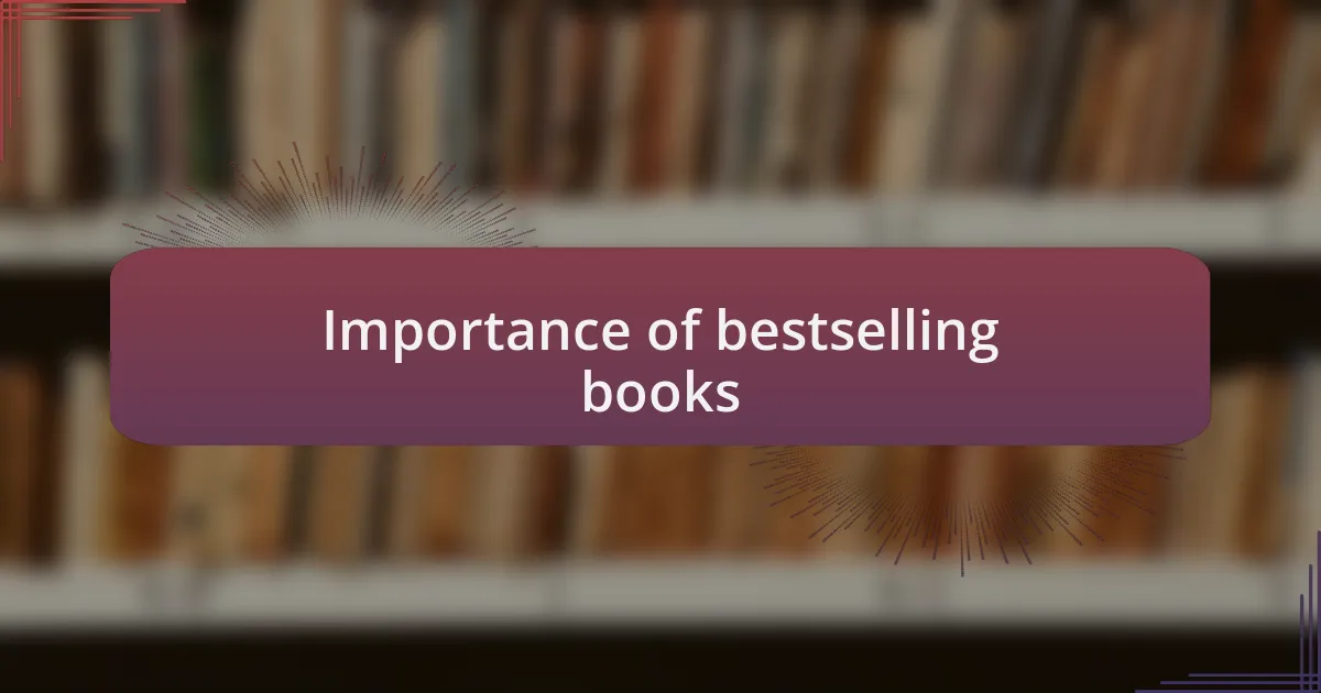Importance of bestselling books
