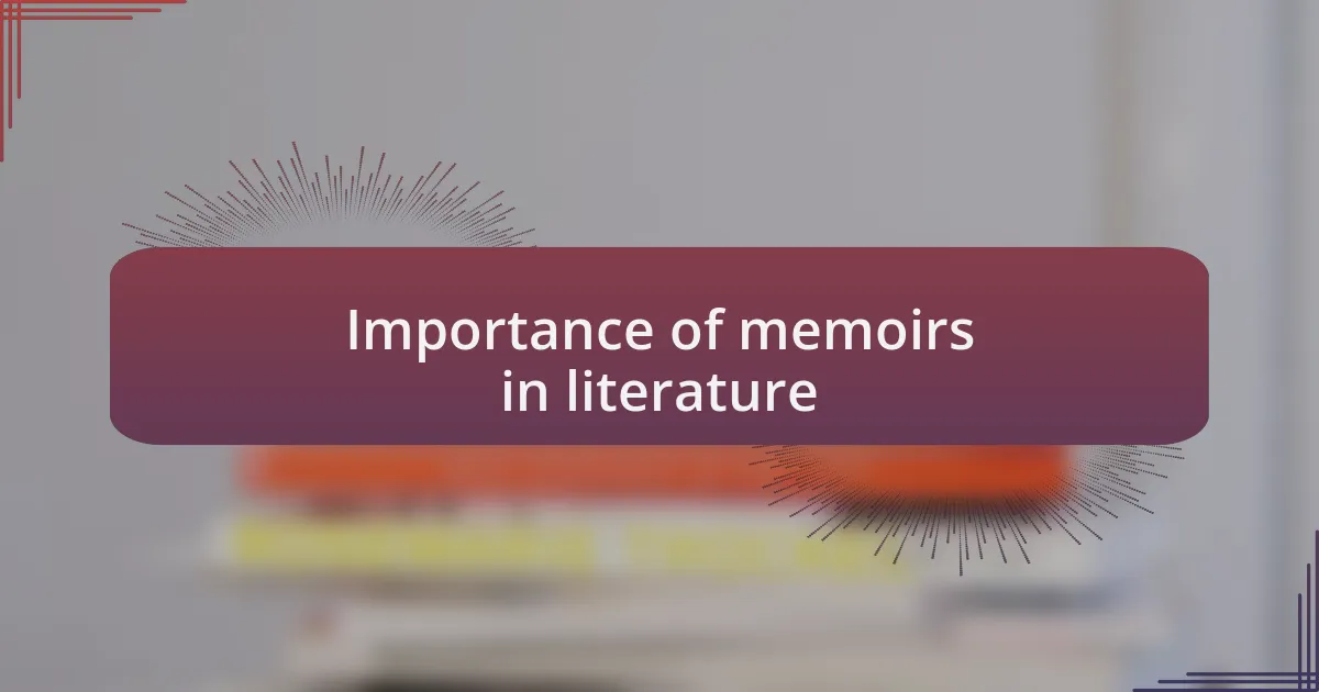 Importance of memoirs in literature