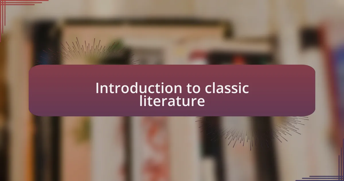 Introduction to classic literature