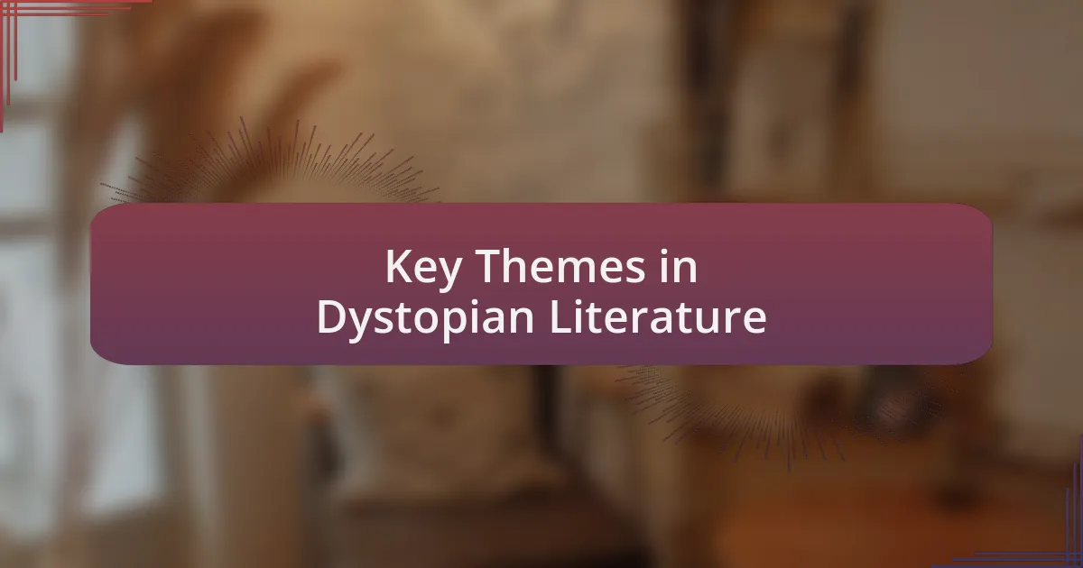 Key Themes in Dystopian Literature