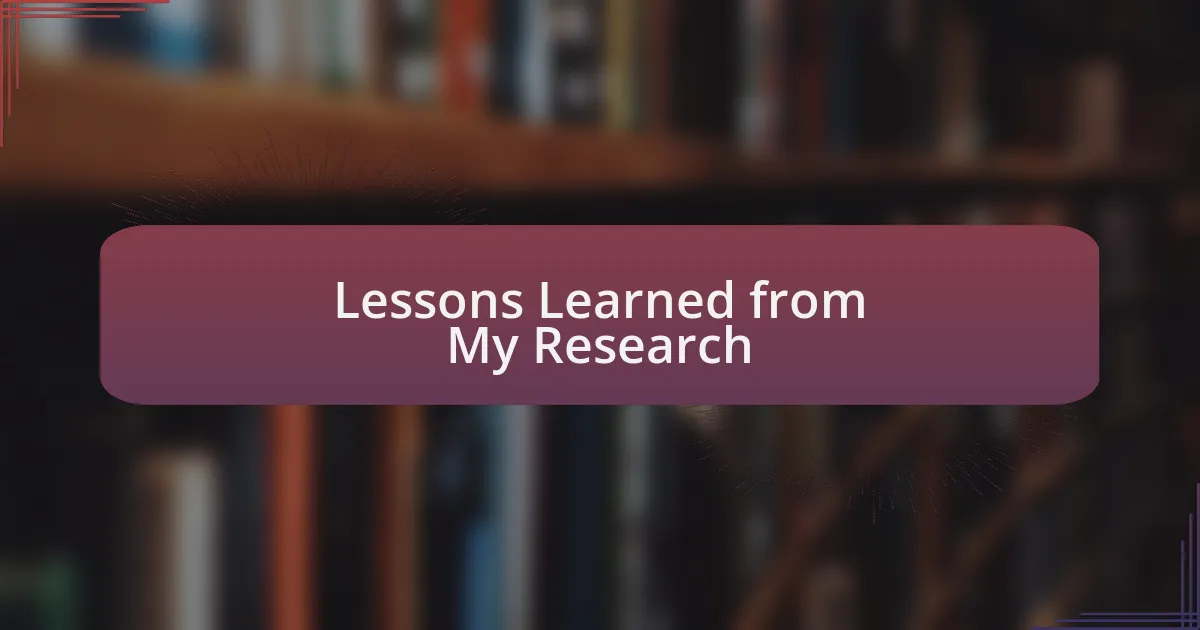 Lessons Learned from My Research