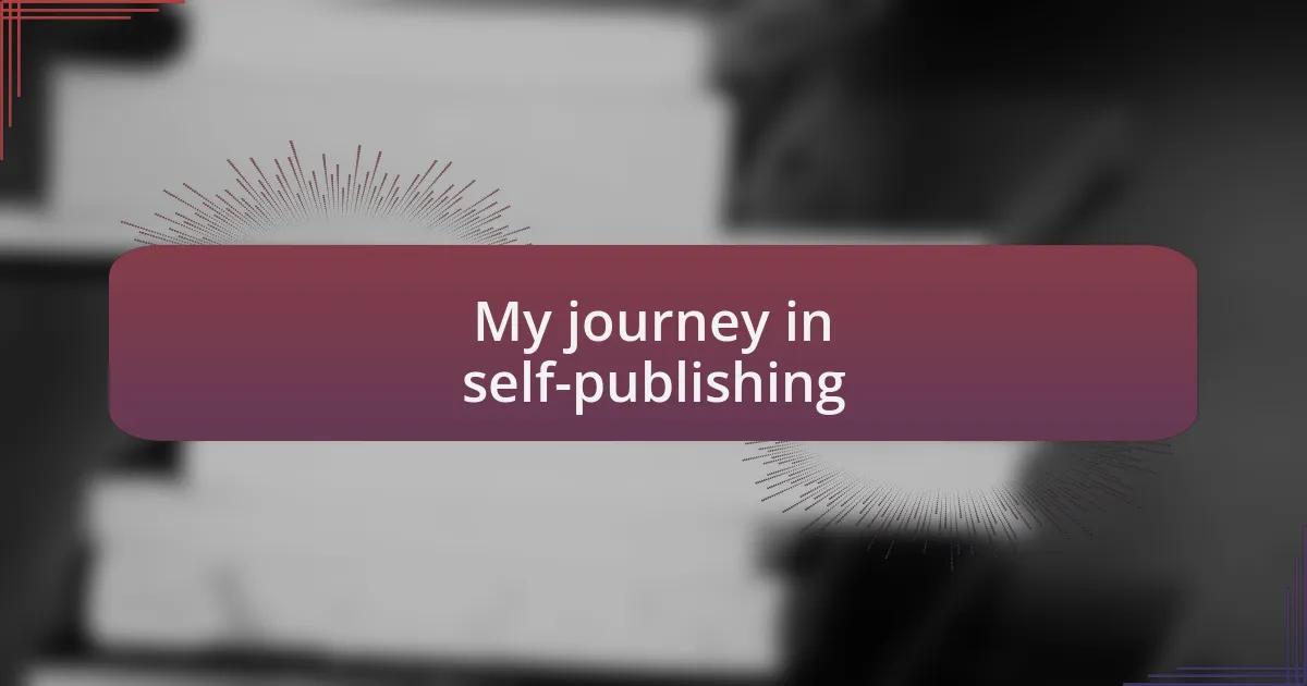 My journey in self-publishing