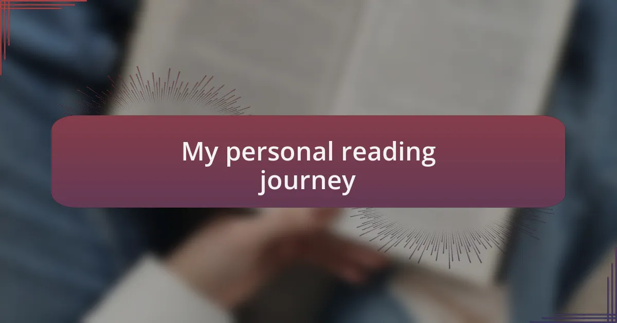 My personal reading journey