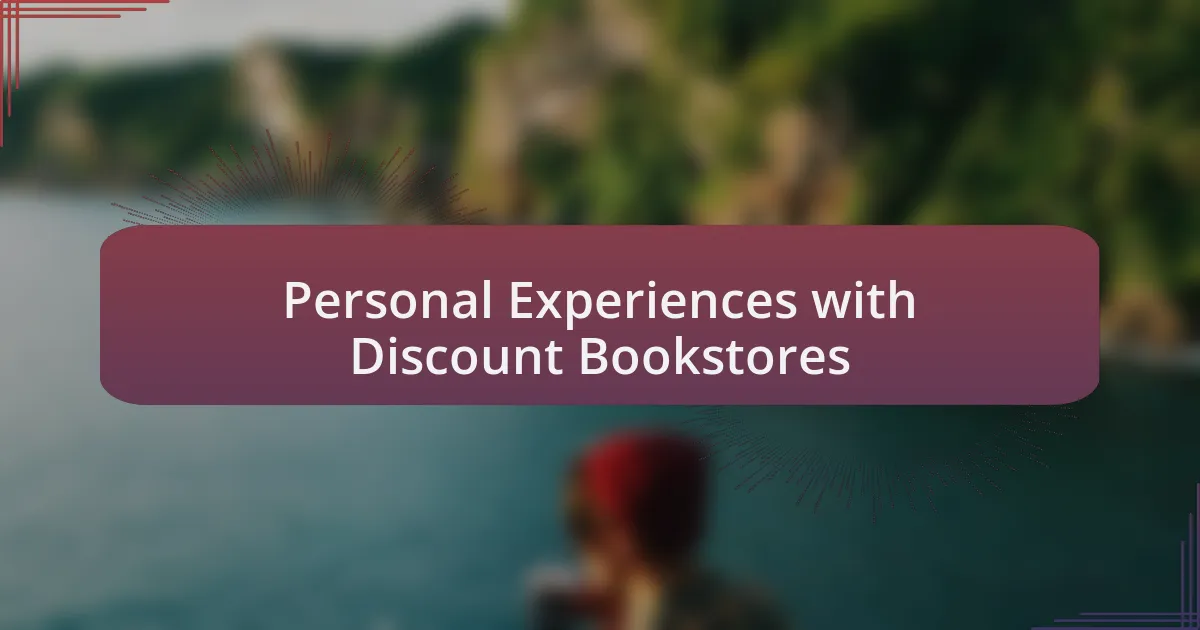 Personal Experiences with Discount Bookstores