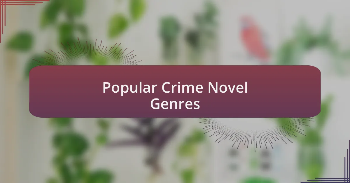 Popular Crime Novel Genres