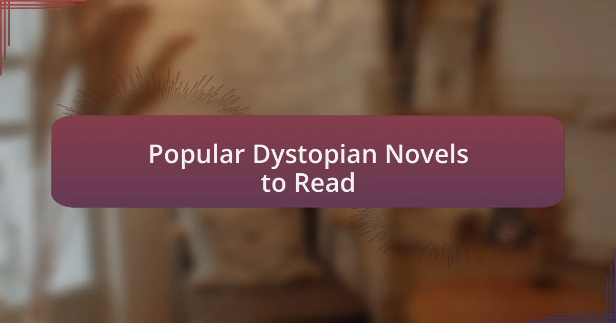 Popular Dystopian Novels to Read