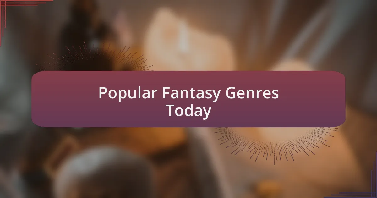 Popular Fantasy Genres Today
