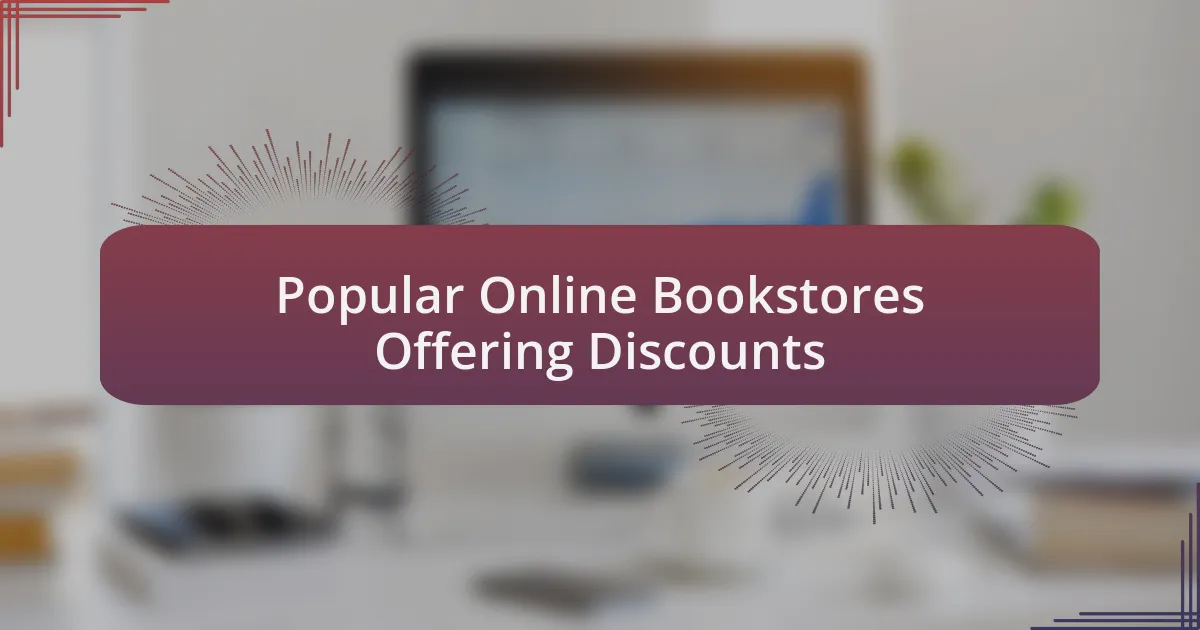 Popular Online Bookstores Offering Discounts
