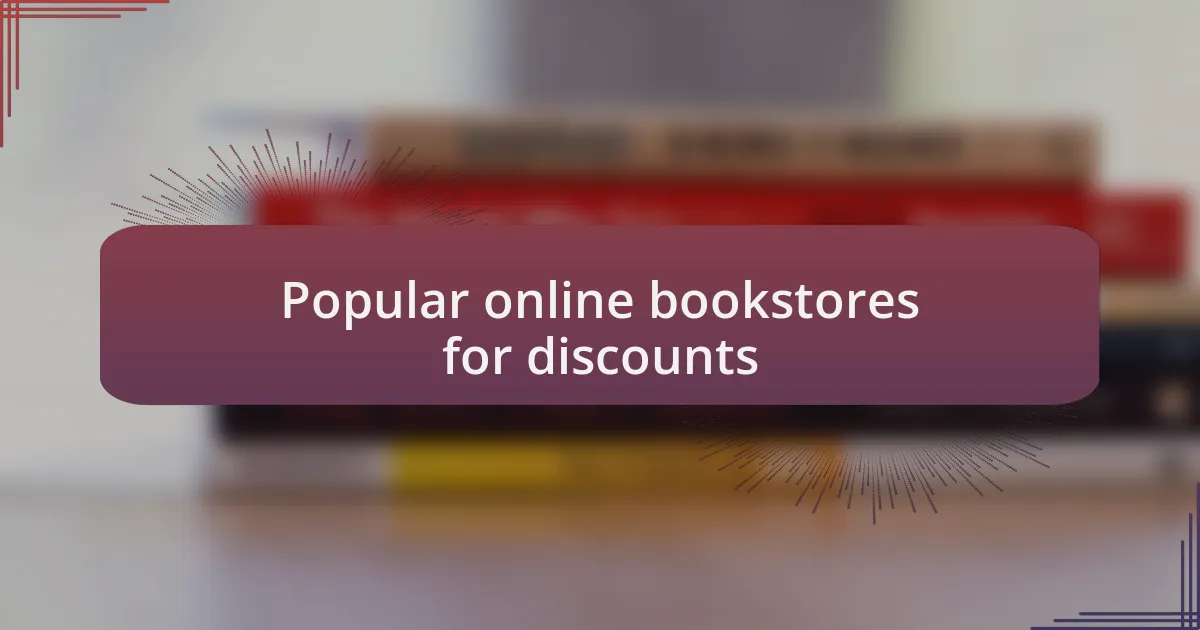 Popular online bookstores for discounts