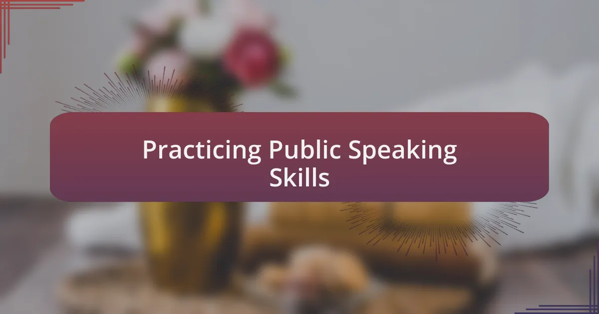 Practicing Public Speaking Skills