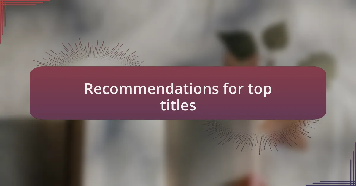 Recommendations for top titles