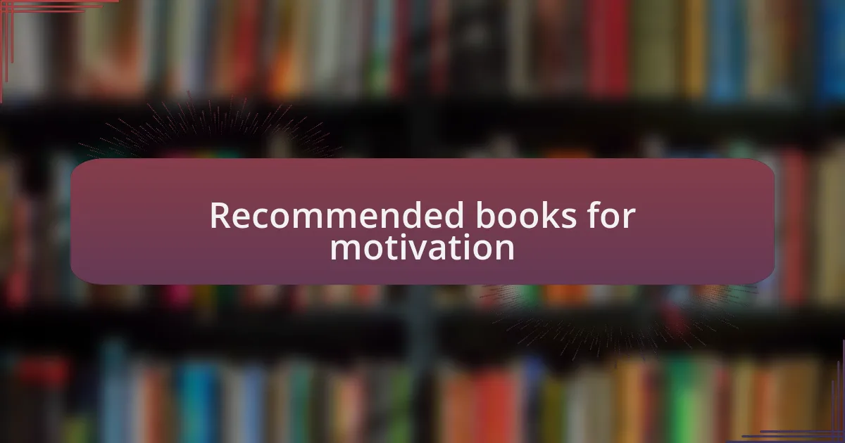 Recommended books for motivation