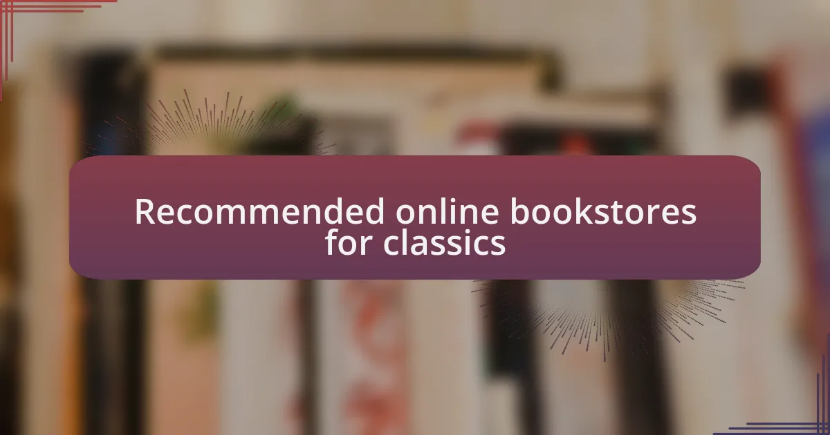 Recommended online bookstores for classics