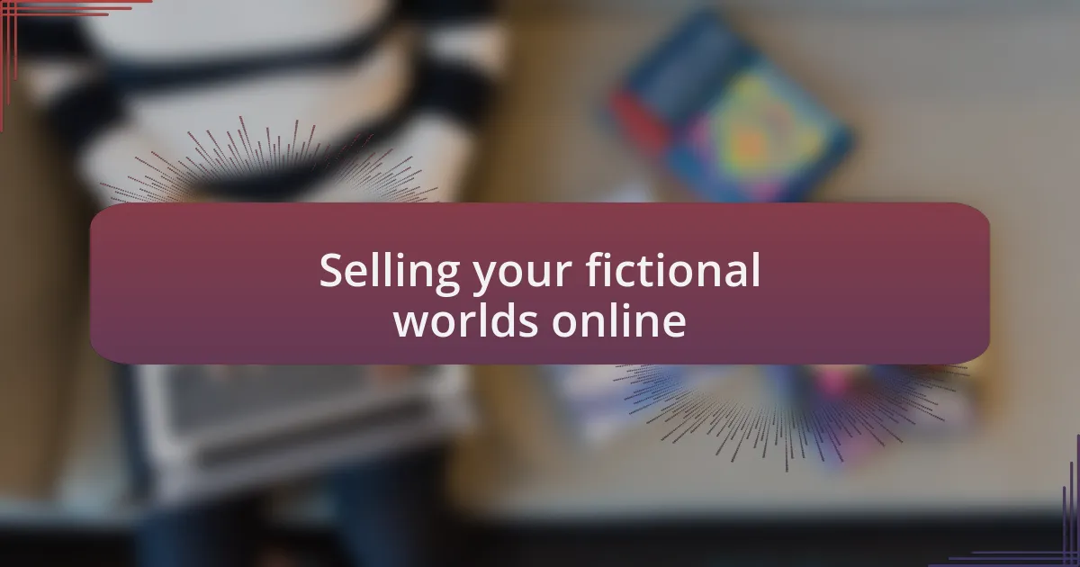 Selling your fictional worlds online
