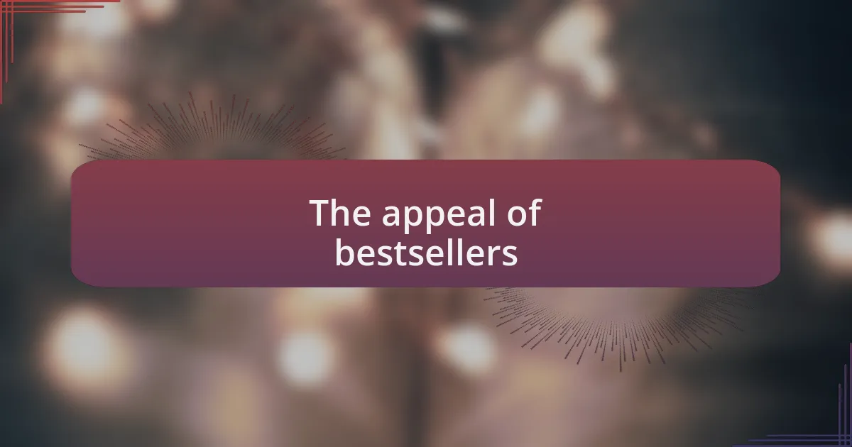 The appeal of bestsellers