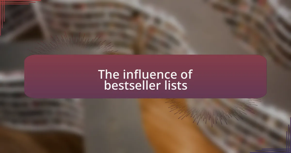 The influence of bestseller lists