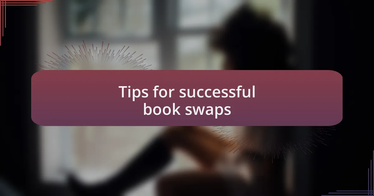 Tips for successful book swaps