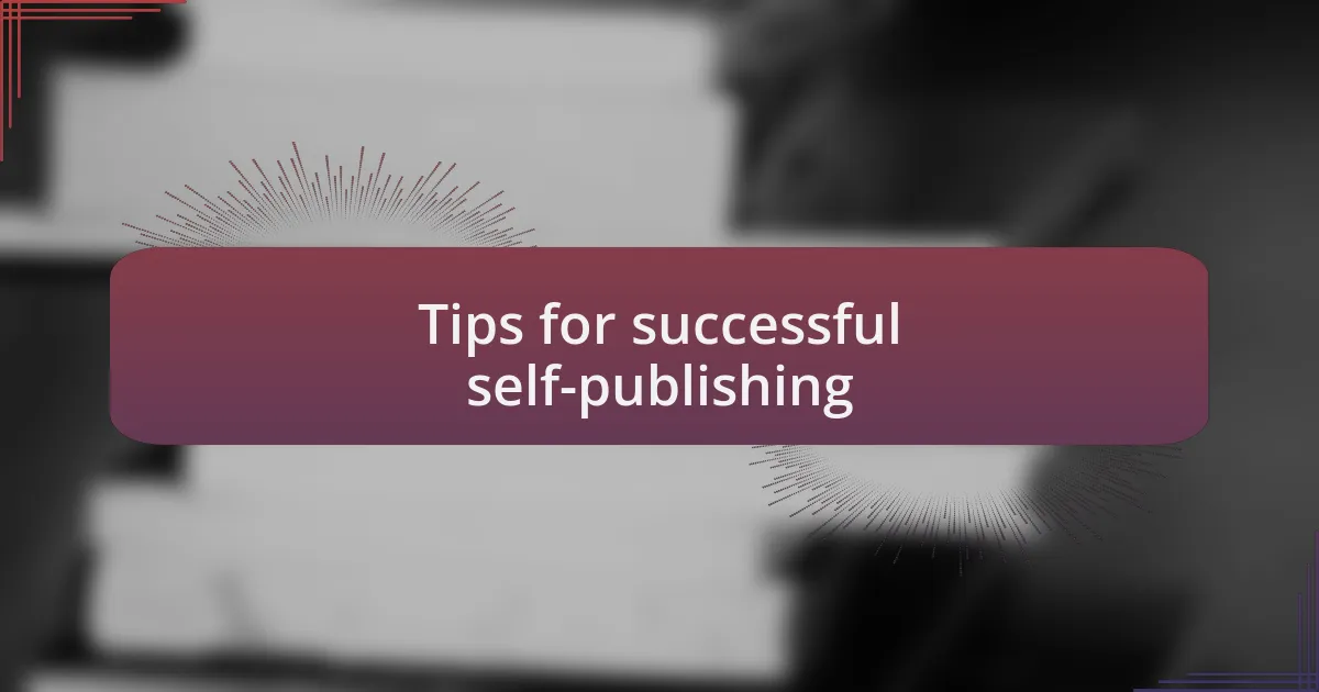 Tips for successful self-publishing