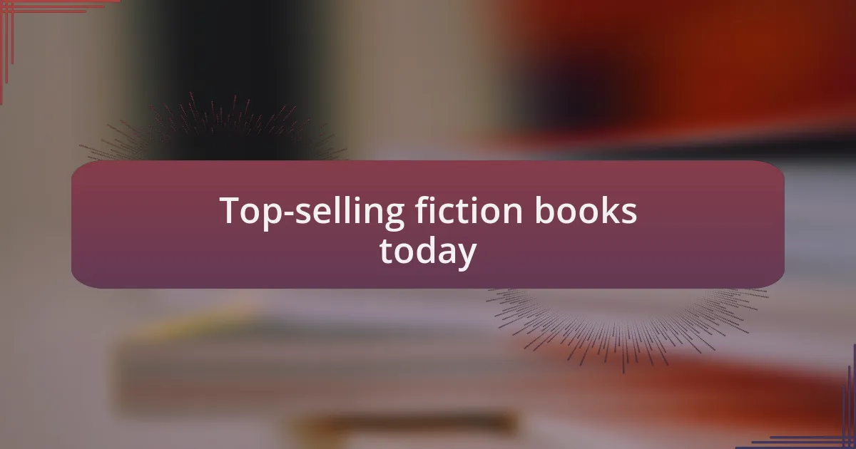 Top-selling fiction books today