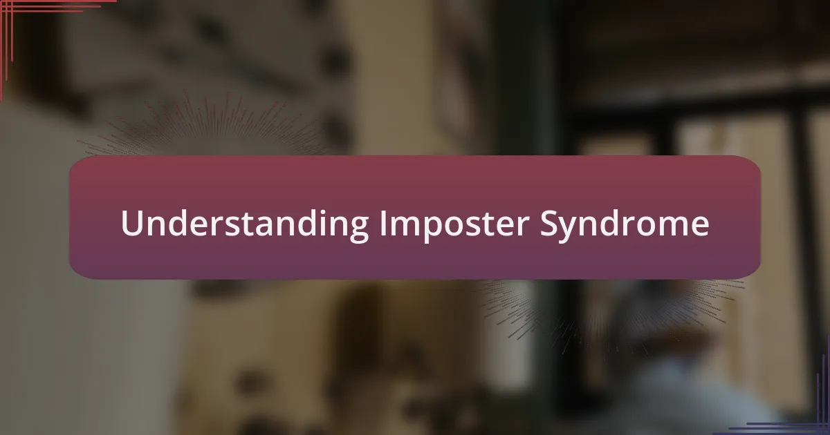 Understanding Imposter Syndrome