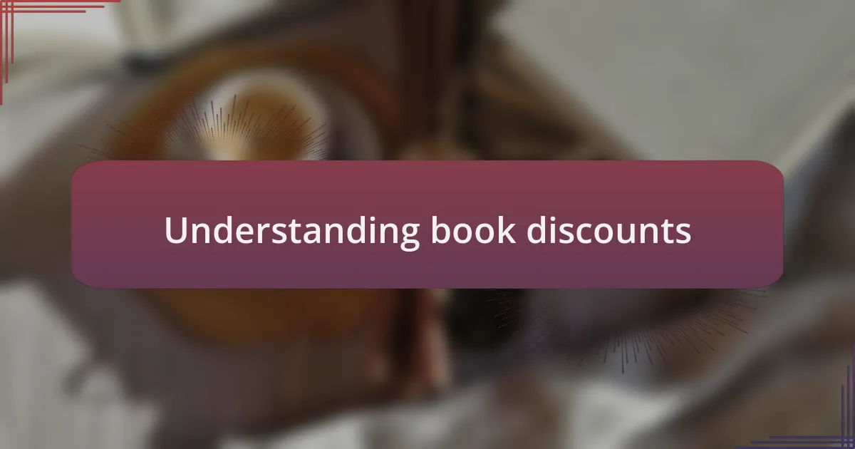 Understanding book discounts