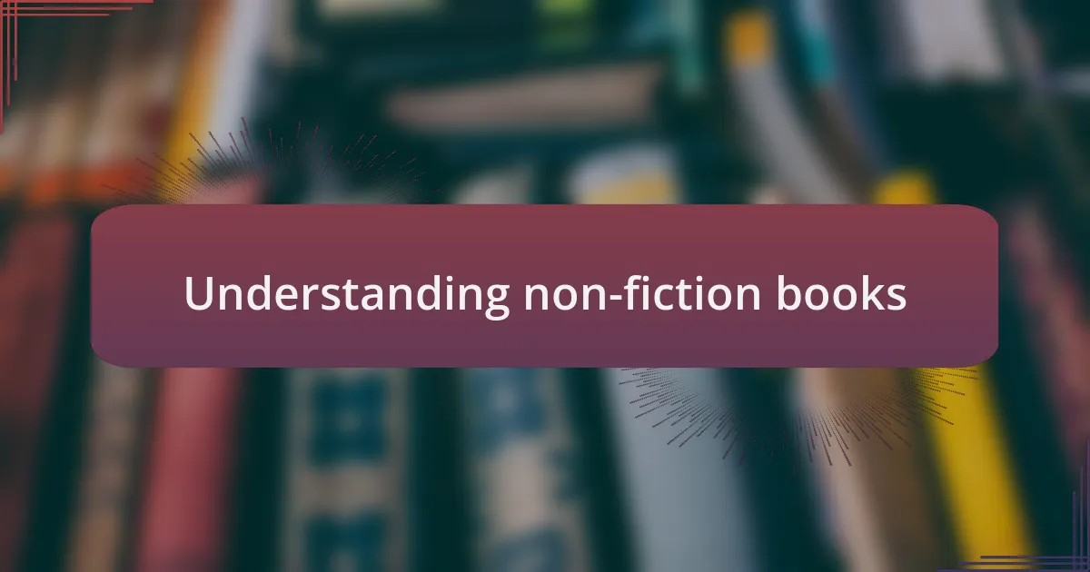 Understanding non-fiction books